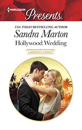 Hollywood Wedding: A Billionaire Boss Romance (Landon's Legacy Book 3)