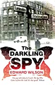 The Darkling Spy: 'It's on par with John le Carr&eacute;....It's that good' Tribune (Catesby Book 2)