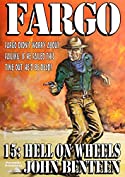 Fargo 15: Hell on Wheels (A Fargo Western)