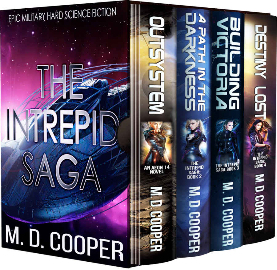 The Complete Intrepid Saga - A Hard Science Fiction Space Opera Epic (Aeon 14 Collection Book 1)