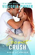 Secret Crush: (Miami Morgans) Opposites Attract Alpha Hero Romance (The House of Morgan Book 1)