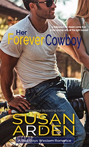 Her Forever Cowboy (Bad Boys Western Romance Book 2)