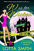 W is for Wicked (Paranormal in Manhattan Mystery: A Cozy Mystery Book 2)