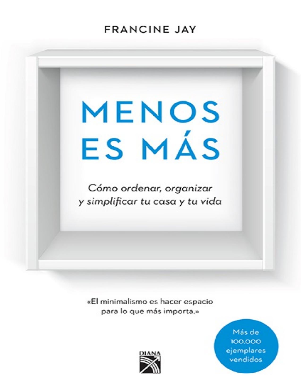 Menos es más (Edición mexicana) (Spanish Edition)