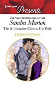 The Millionaire Claims His Wife (The Wedding of the Year Book 2)