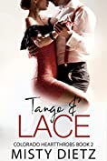 Tango and Lace (Colorado Heartthrobs Book 2)