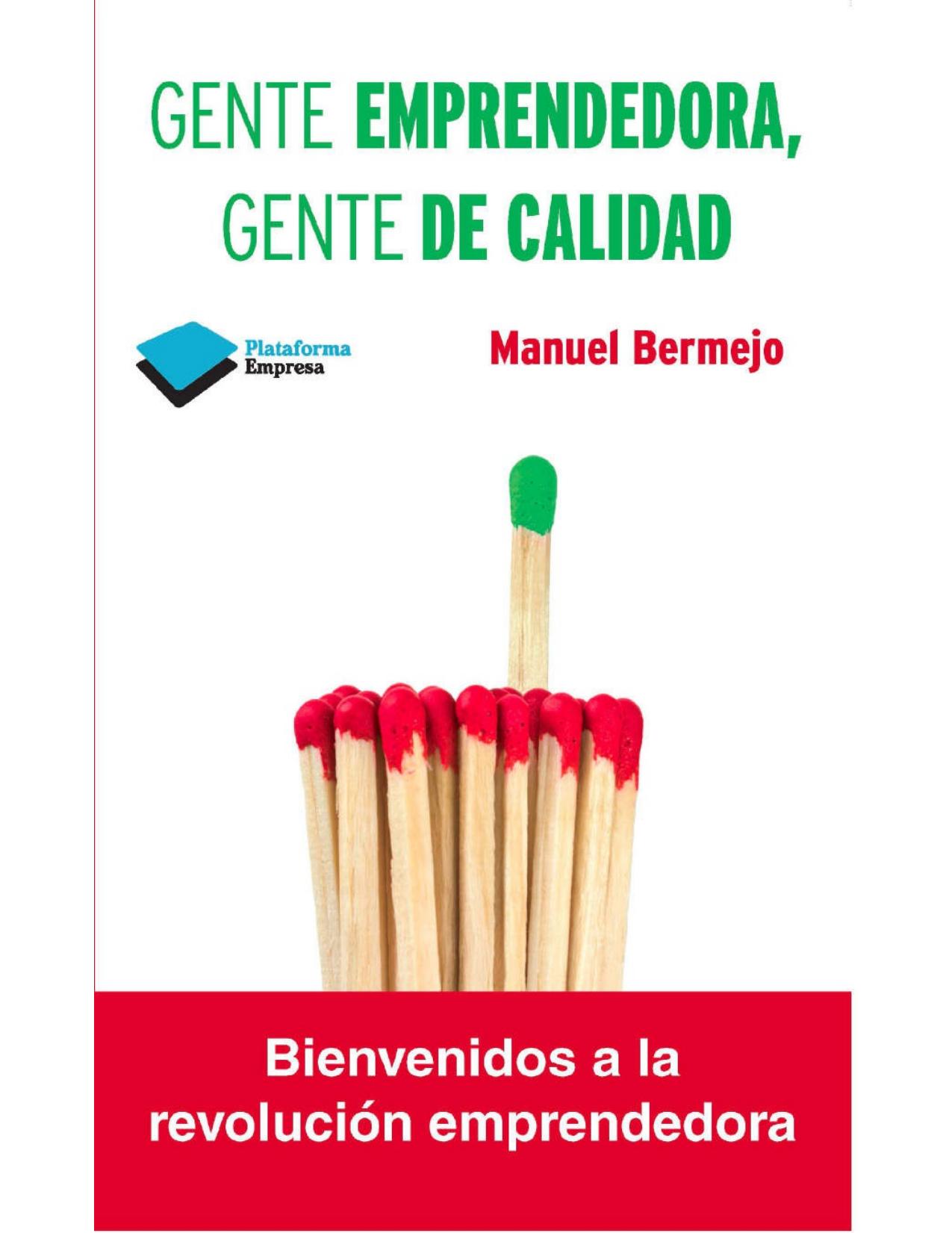 Gente emprendedora, gente de calidad (Empresa (plataforma)) (Spanish Edition)