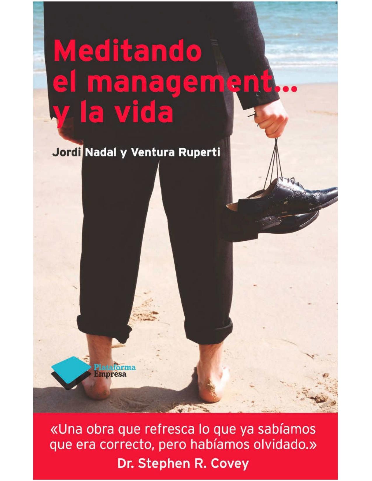 Meditando el management… y la vida (Empresa) (Spanish Edition)