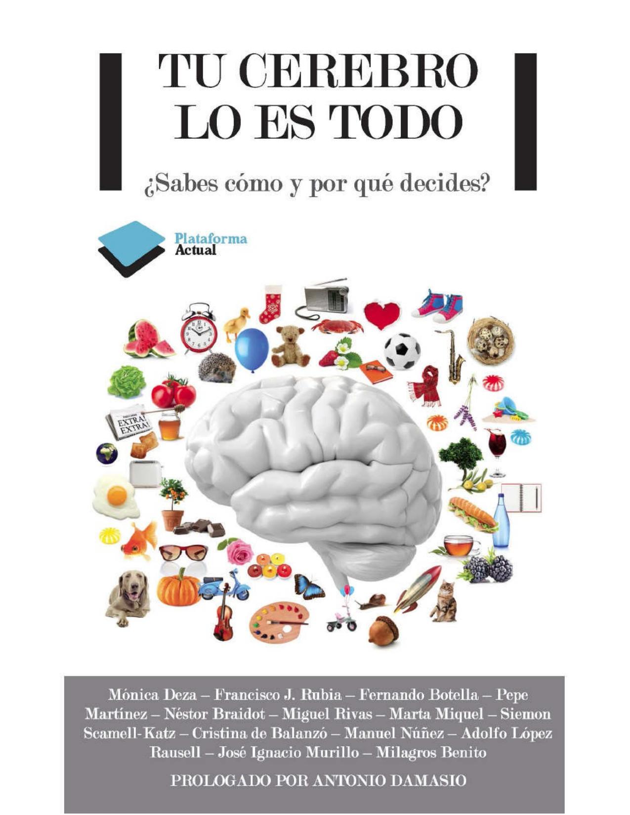 Tu cerebro lo es todo (Actual) (Spanish Edition)