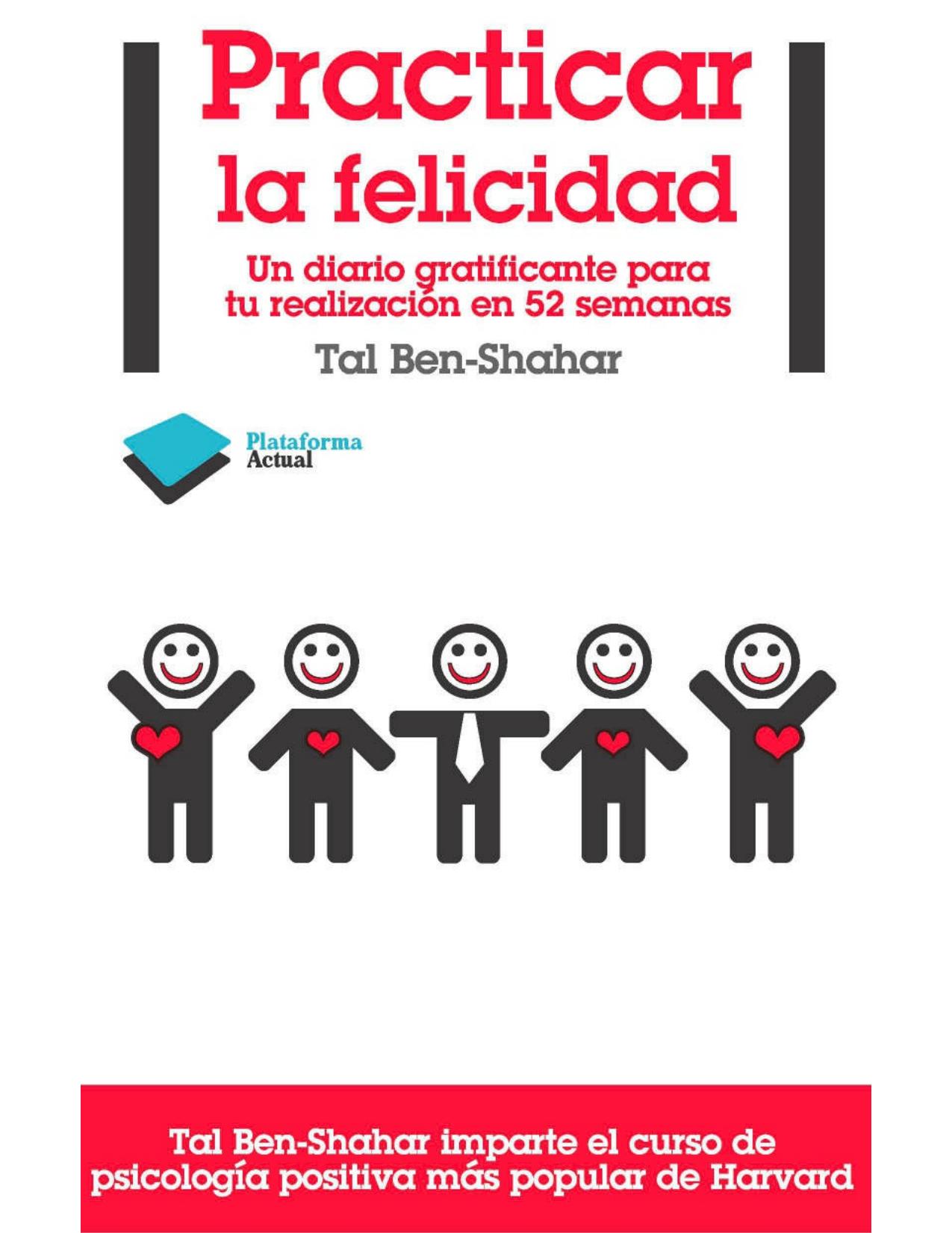 Practicar la felicidad