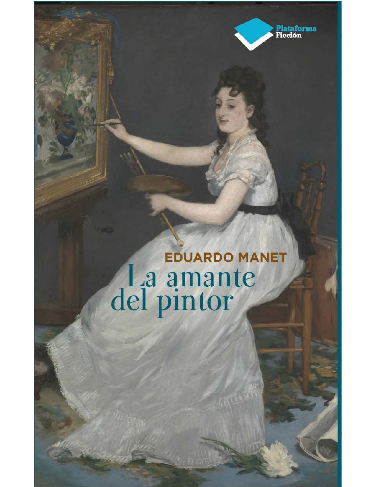 La amante del pintor (Ficcion) (Spanish Edition)