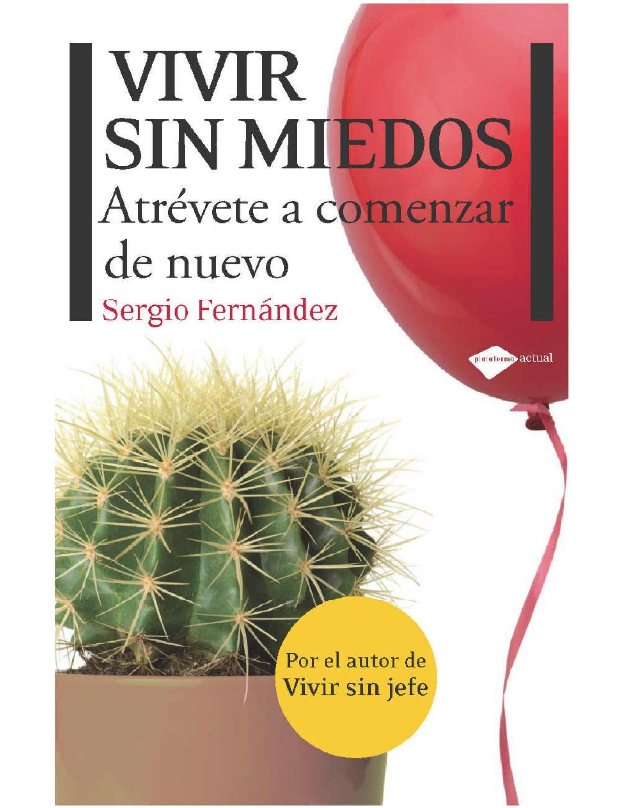 Vivir sin miedos (Plataforma Actual) (Spanish Edition)