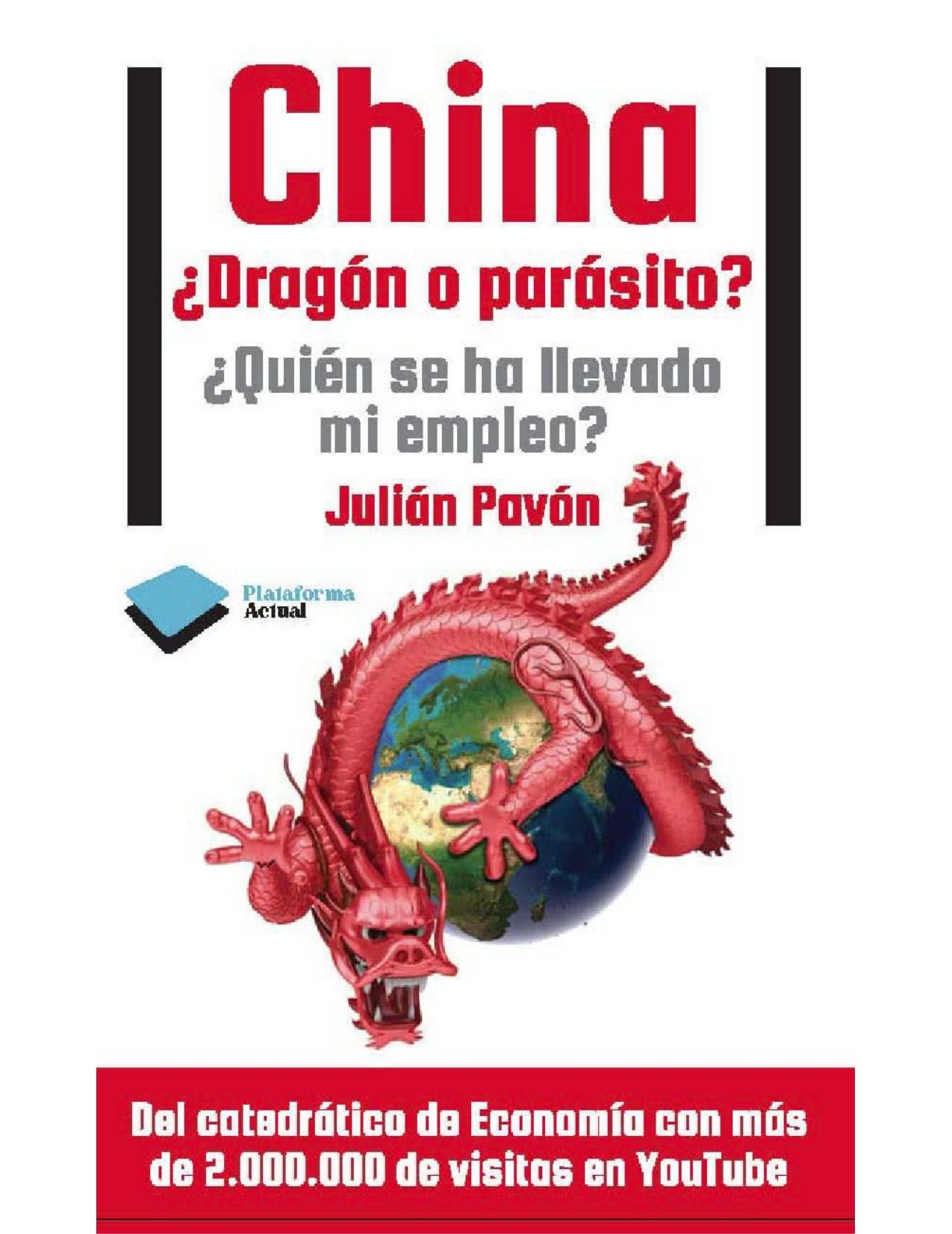 China ¿Dragón o parásito? (Actual) (Spanish Edition)