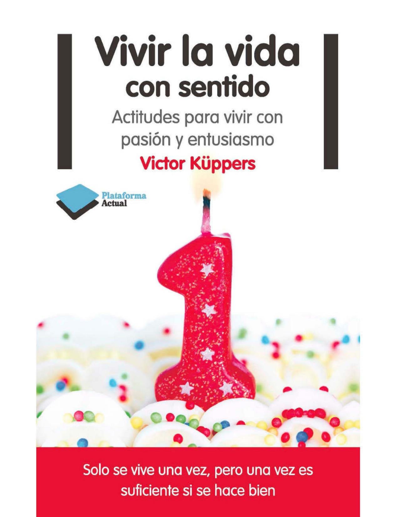 Vivir la vida con sentido (Actual) (Spanish Edition)