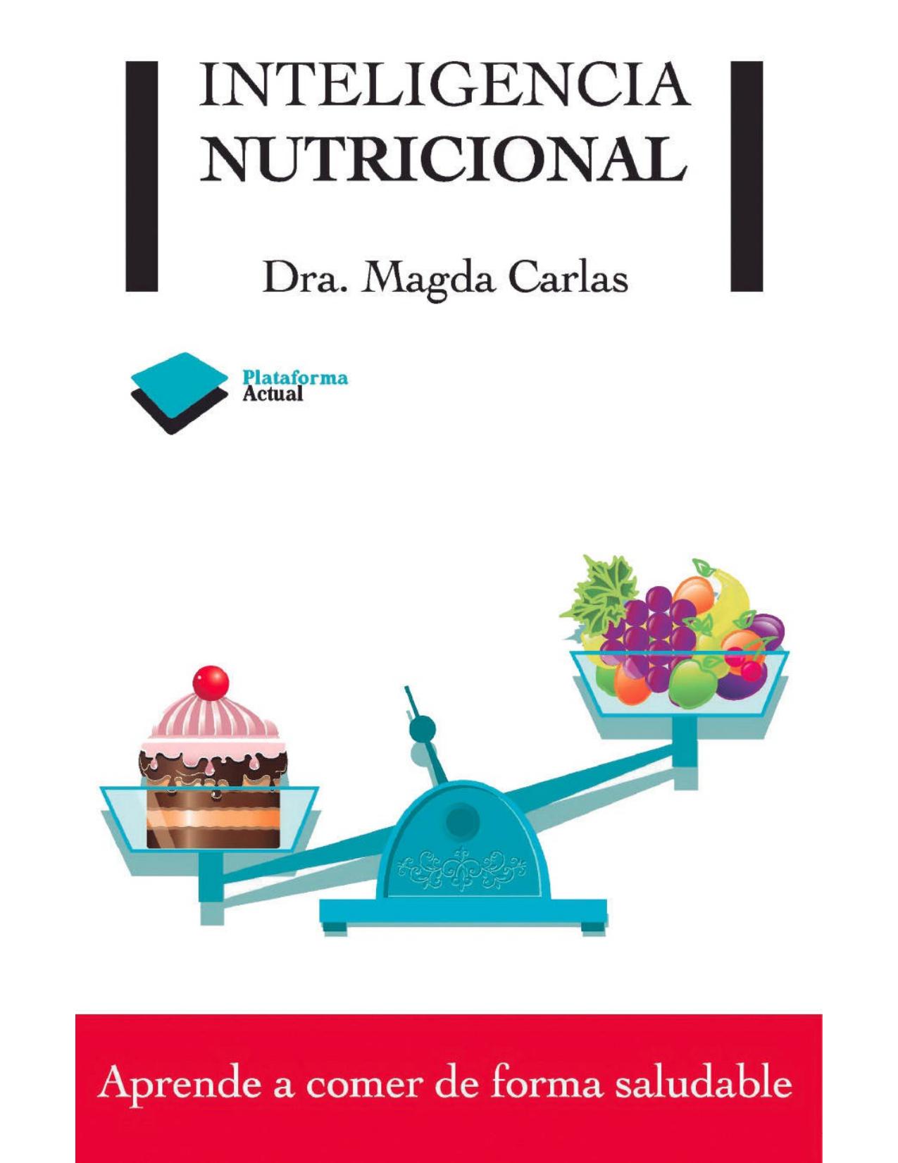 Inteligencia nutricional (Plataforma Actual) (Spanish Edition)