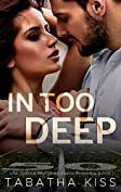 In Too Deep (Bad Ballers Book 2)
