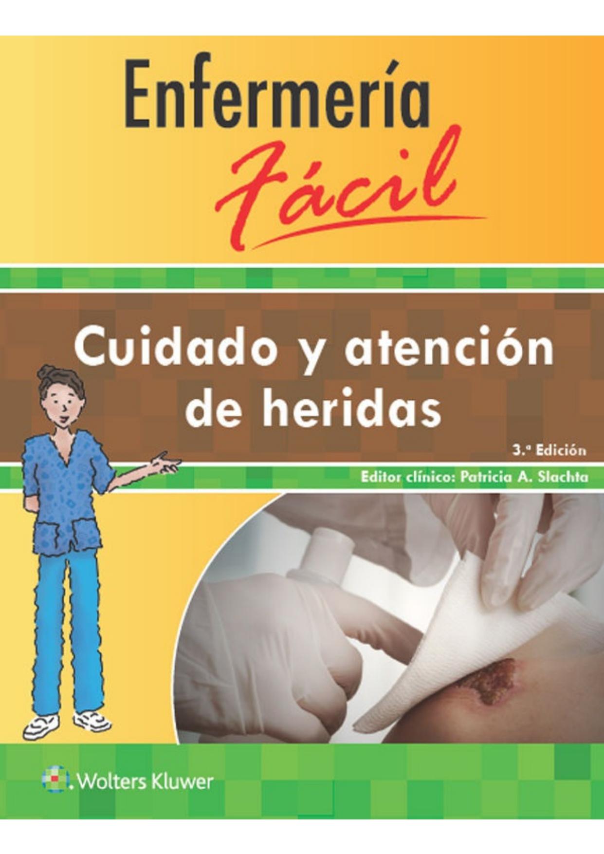 Enfermería fácil. Cuidado y atención de heridas, 3.ª (Enfermeria Facil / Easy Nursing) (Spanish Edition)