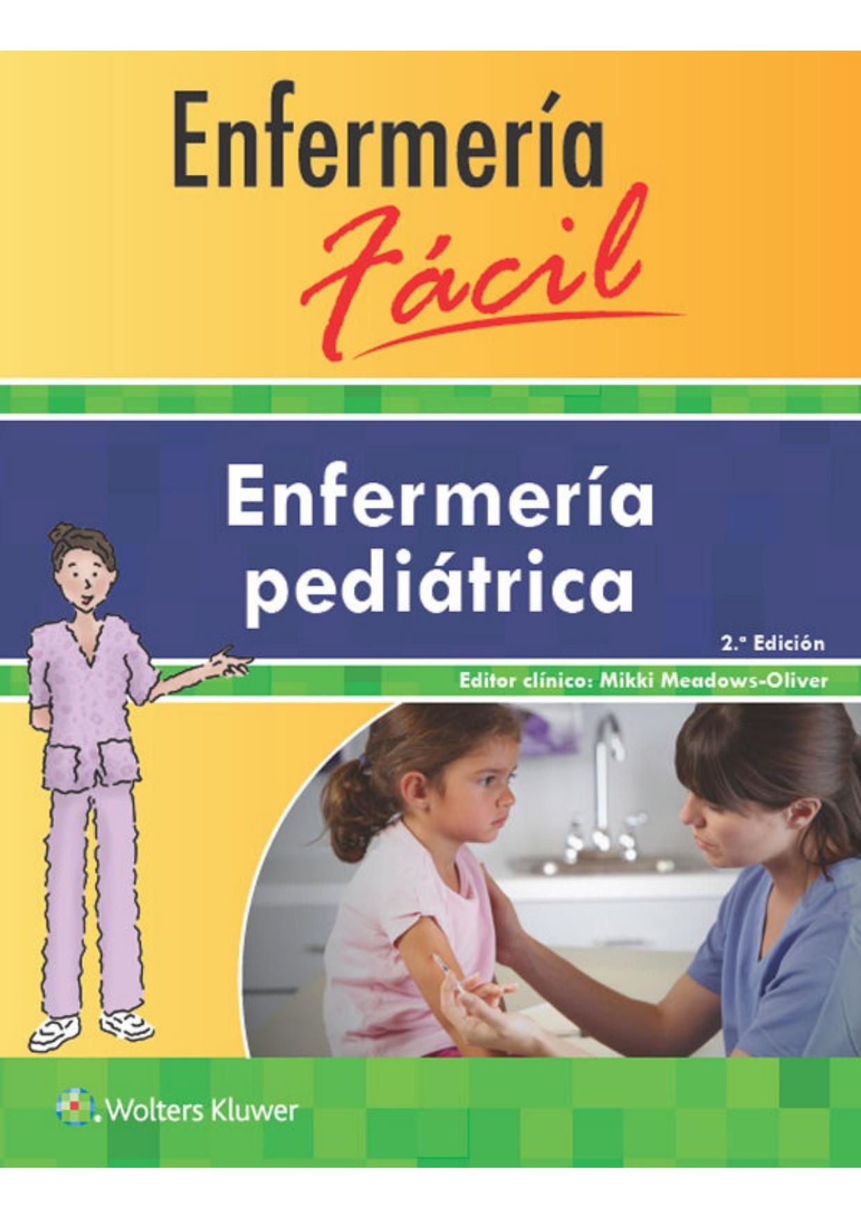 Enfermería fácil. Enfermería pediátrica, 2.ª (Enfermeria Facil / Easy Nursing) (Spanish Edition)