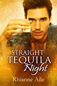 Straight Tequila Night