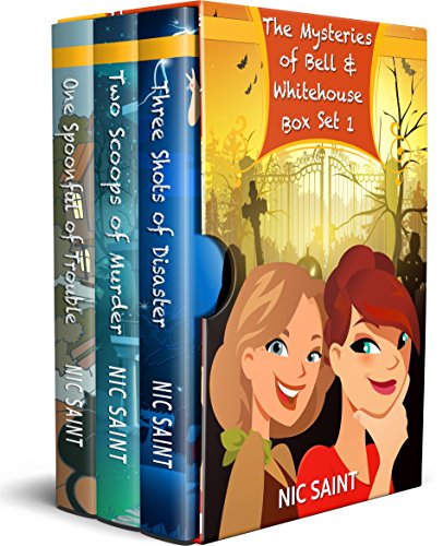 The Mysteries of Bell &amp; Whitehouse: Books 1-3 (The Mysteries of Bell &amp; Whitehouse Box Sets Book 1)