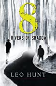 Eight Rivers of Shadow (The Host)