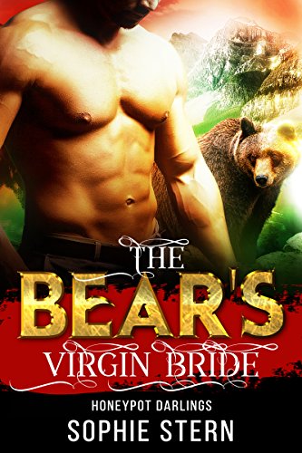 The Bear's Virgin Bride (Honeypot Darlings Book 3)