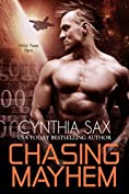 Chasing Mayhem (Cyborg Sizzle Book 6)