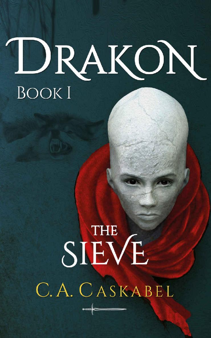 Caskabel, C.A - Drakon Book 01 - The Sieve