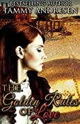 The Golden Rules of Love: Western Romance