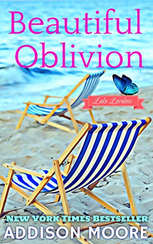 Beautiful Oblivion: Women's Fiction (Escape to Lake Loveless Book 1)