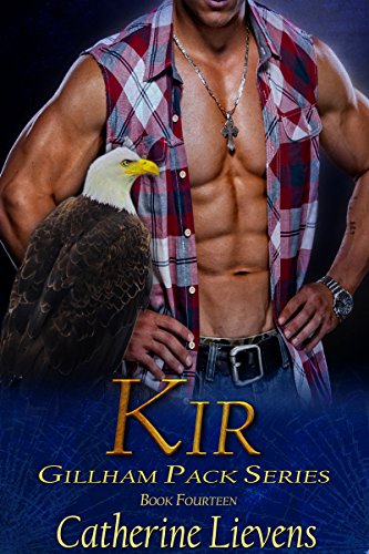 Kir (Gillham Pack Book 14)