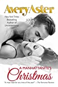 A Manhattanite's Christmas: Holiday Romance (The Manhattanites Book 5)