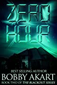 Zero Hour: A Post-Apocalyptic EMP Survival Fiction Series (The Blackout Series Book 2)