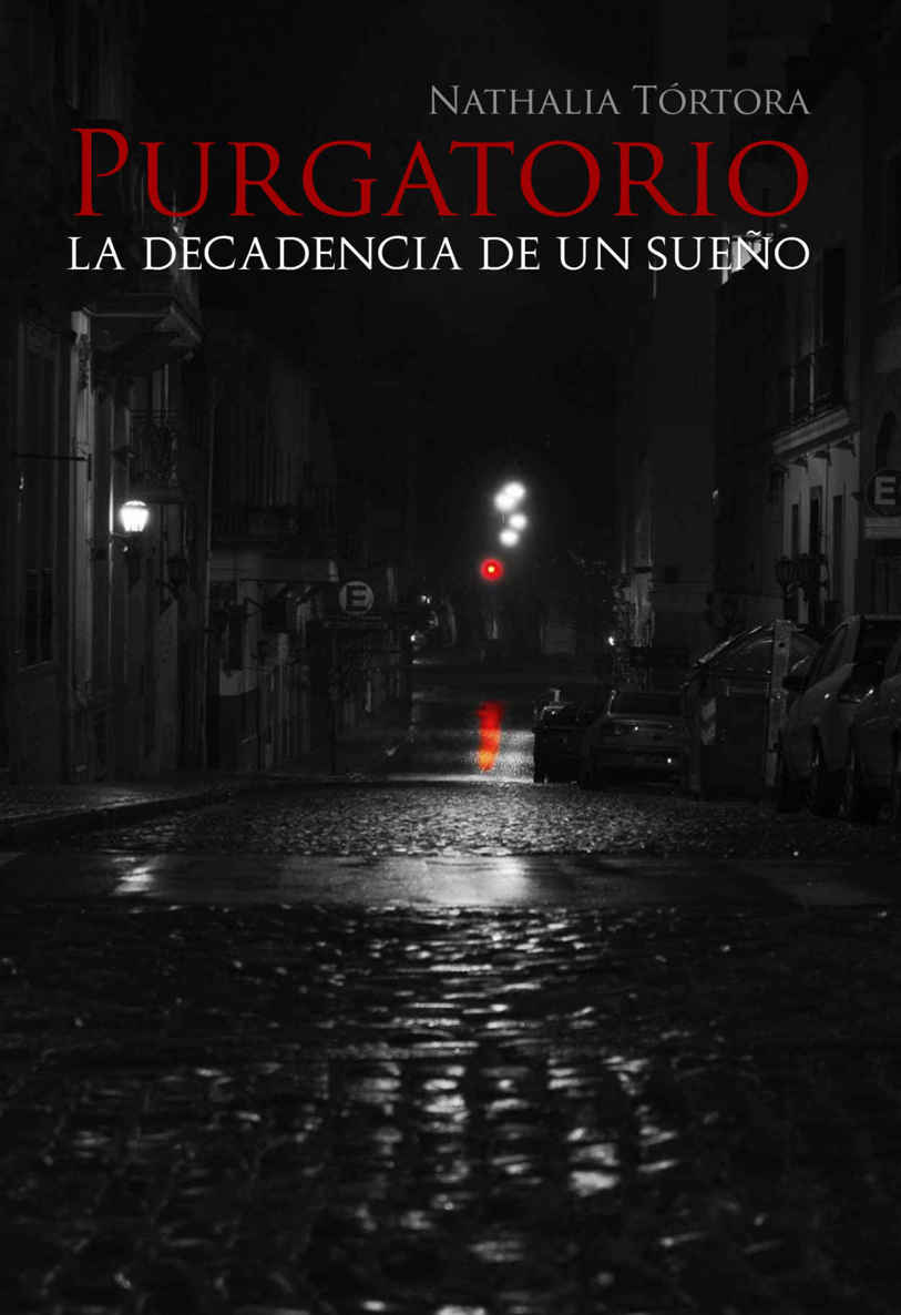 Purgatorio: La decadencia de un sueño (Spanish Edition)