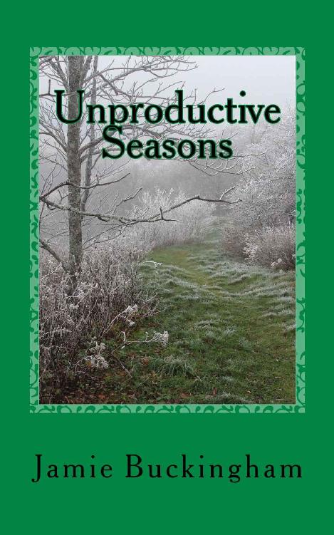 Unproductive Seasons: People, like trees, bear fruit in their proper season.