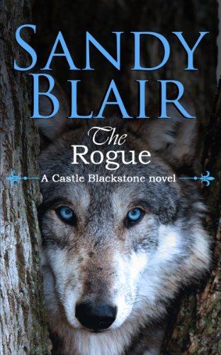 The Rogue (Castle Blackstone Book 2)