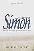 My Name Is Simon: A Rainfall Short Story