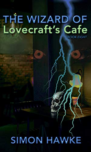 The Wizard of Lovecraft's Cafe (The Wizard of 4th Street Book 8)