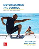 Motor Learning and Control: Concepts and Applications