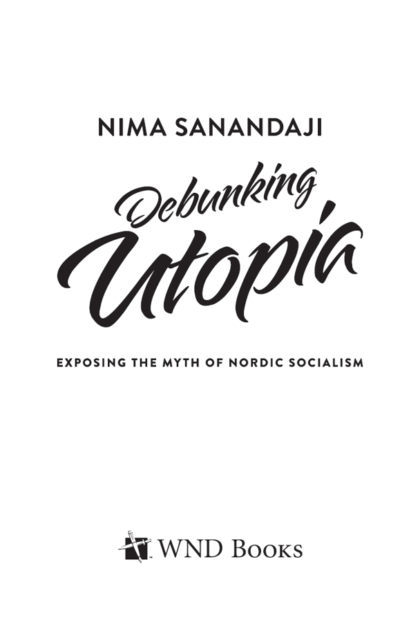 Debunking Utopia: Exposing the Myth of Nordic Socialism