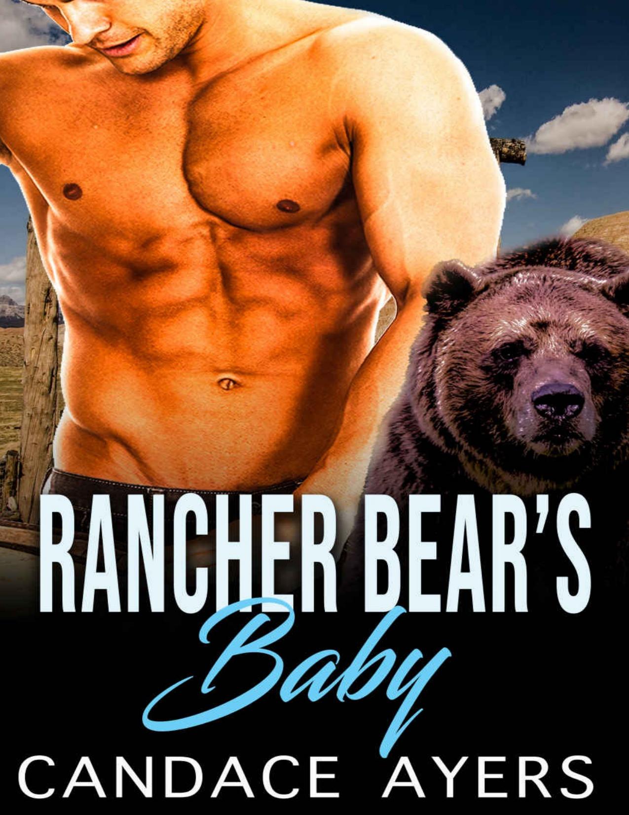 Rancher Bear's Baby: Shifter Romance (Rancher Bears Series Book 1)