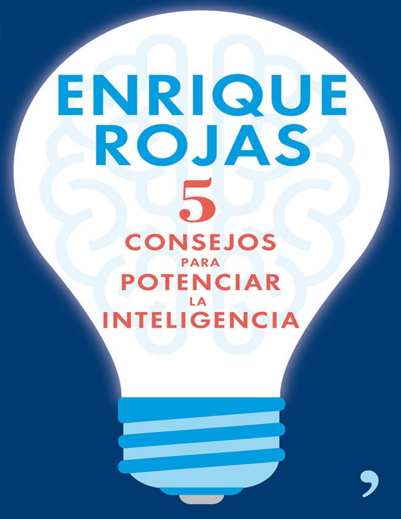 5 consejos para potenciar la inteligencia (Spanish Edition)