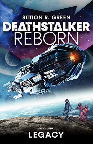 Deathstalker Legacy (Deathstalker Reborn Book 1)