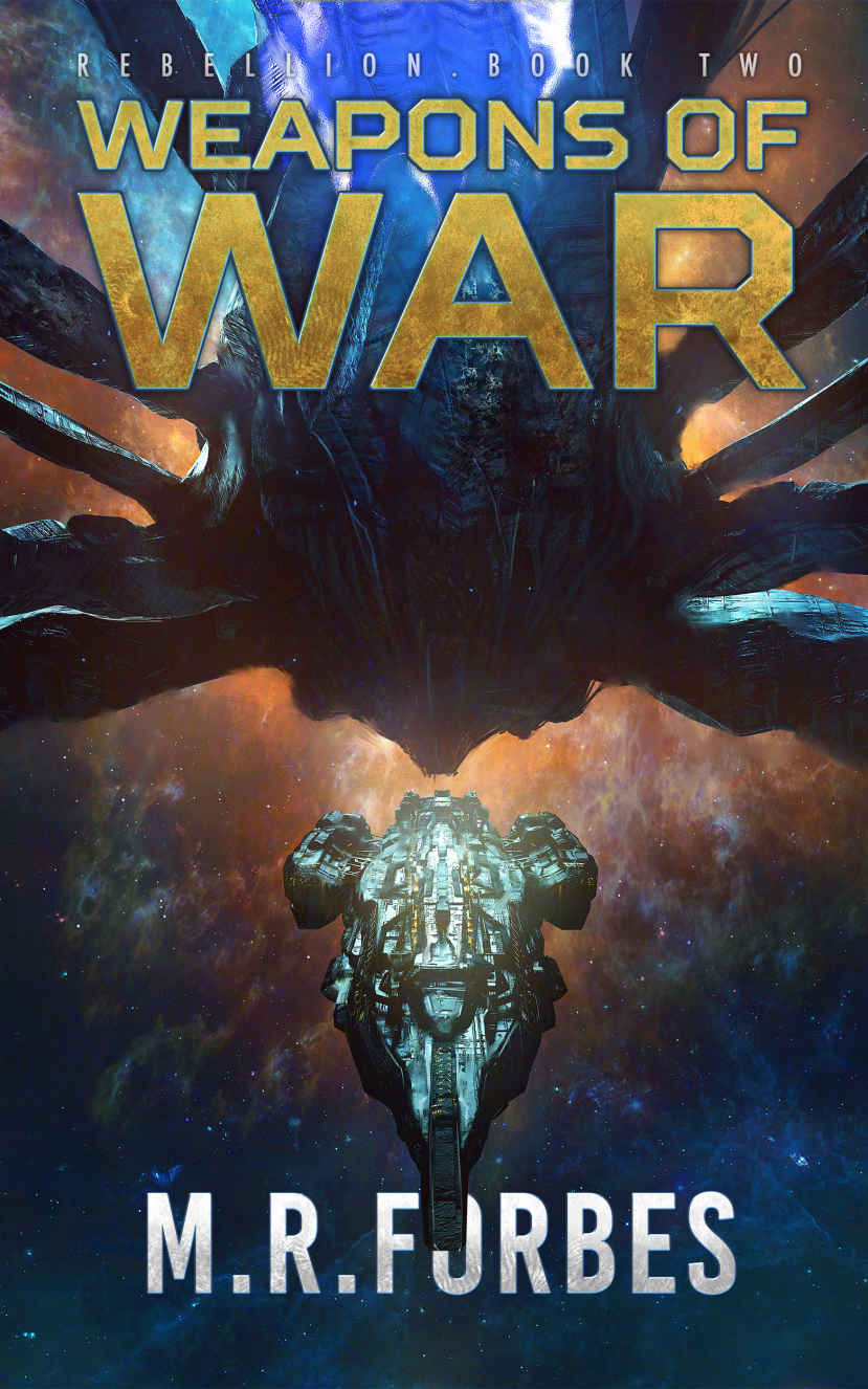 Weapons of War (Rebellion Book 2)