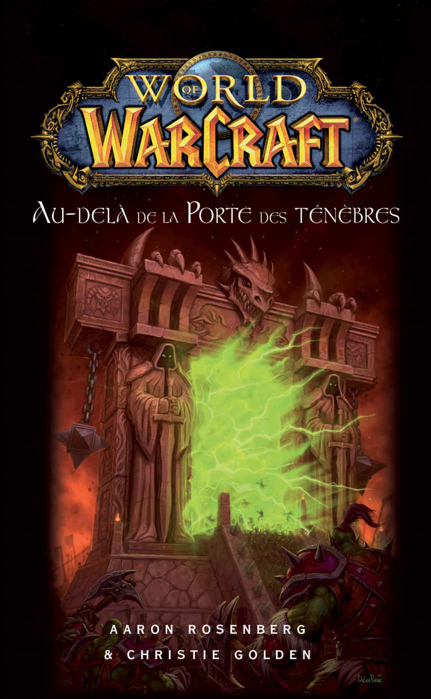 World of Warcraft : Au-delà de la Porte des ténèbres (French Edition)