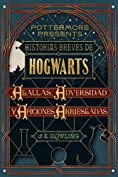 Historias breves de Hogwarts: Agallas, Adversidad y Aficiones Arriesgadas (Pottermore Presents n&ordm; 1) (Spanish Edition)