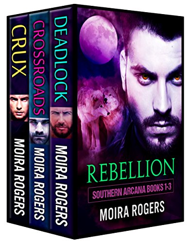 Rebellion: A Southern Arcana Bundle (Books #1 - #3)