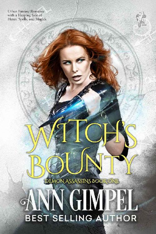 Witch's Bounty: Urban Fantasy Romance (Demon Assassins Book 1)