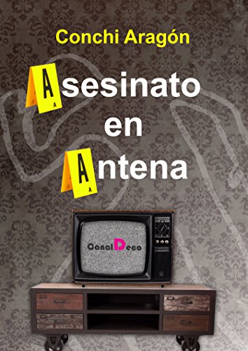 Asesinato en antena (Spanish Edition)