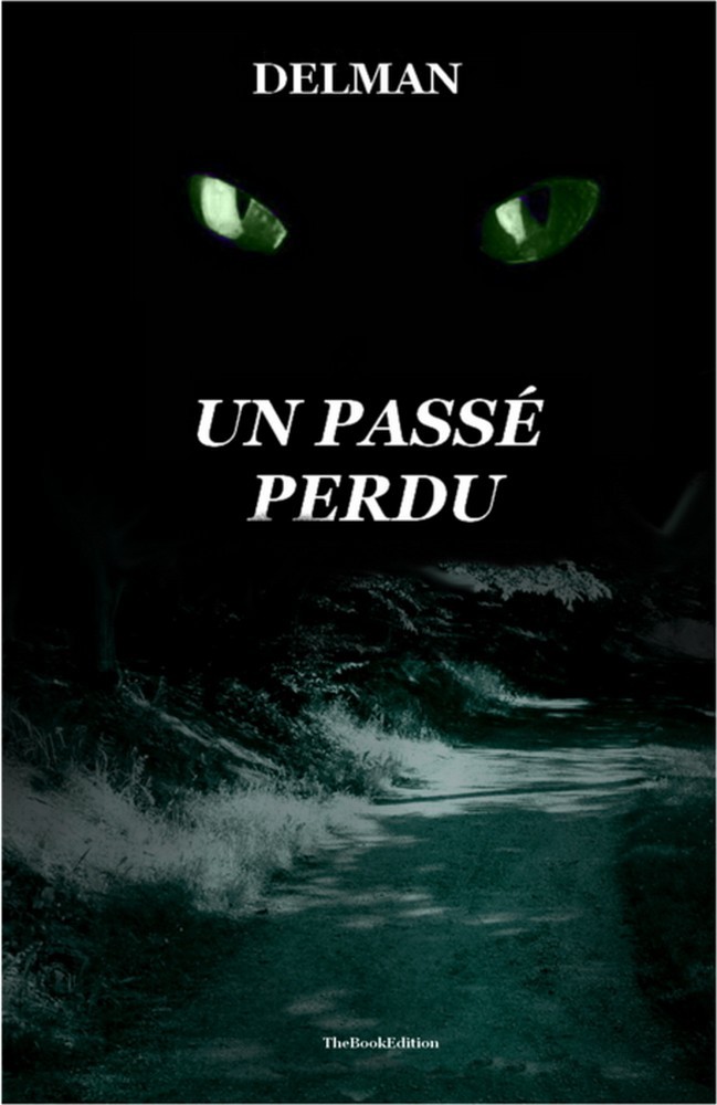 Un passé perdu